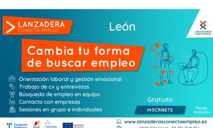 Abierto plazo de inscripción en la nueva “Lanzadera Conecta Empleo” de León
